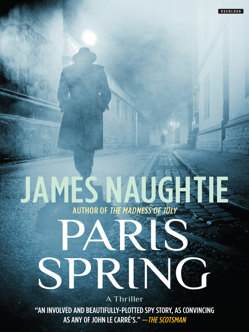 Title details for Paris Spring by James Naughtie - Wait list